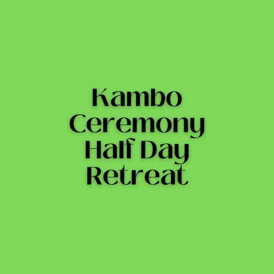 Kambo Ceremony Half Day Retreat